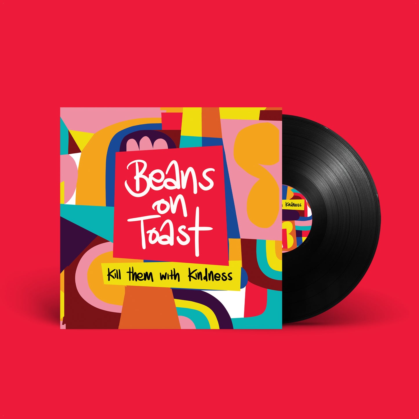 Kill them with Kindness Singed LP - Pre-order