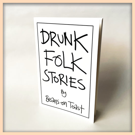 Drunk Folk Stories