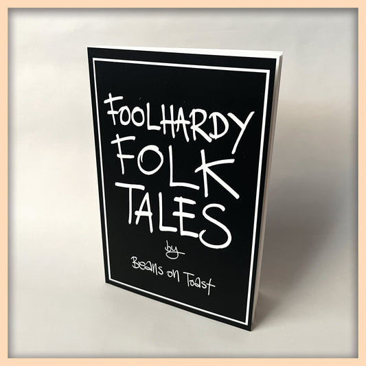 Foolhardy Folk Tales