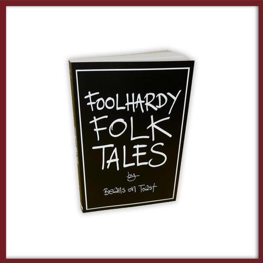 Foolhardy Folk Tales